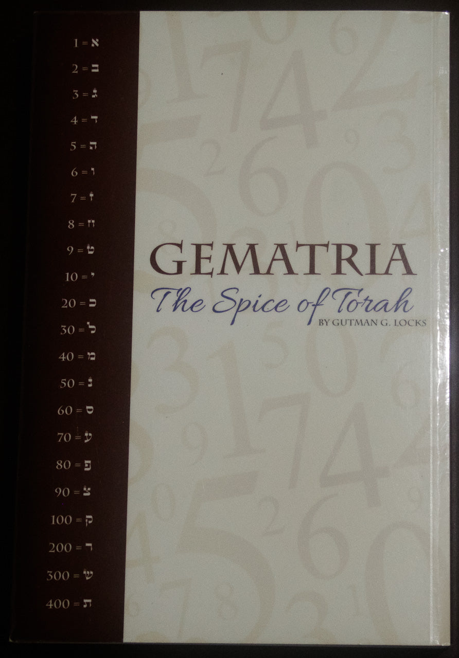 Gematria: The Spice of Torah – A Fascinating Tool of Torah Interpretation