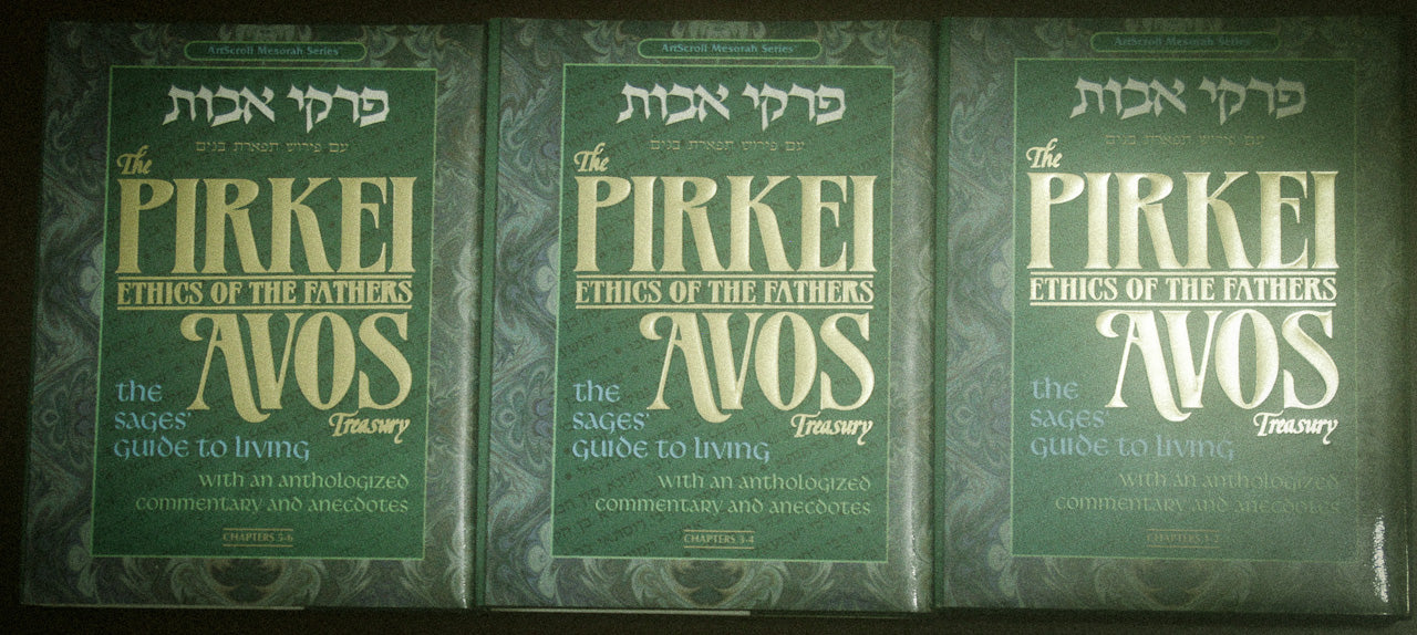 The Pirkei Avos · Ethics of the Fathers – The Sages’ Guide to Living